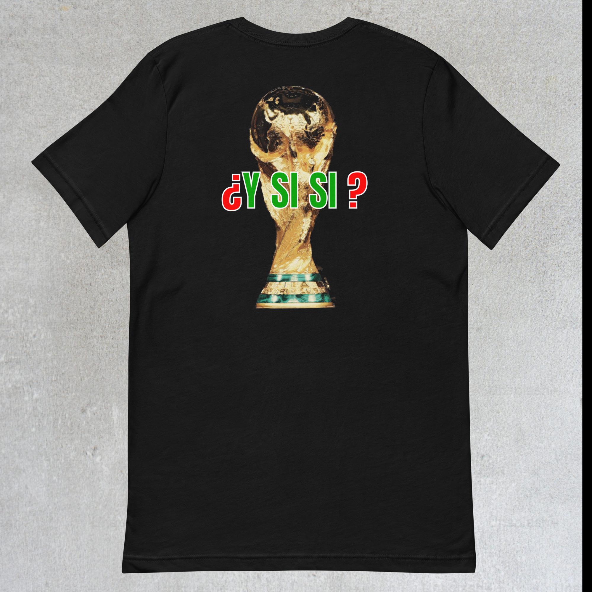 ¿Y SI SI ? Unisex t-shirt